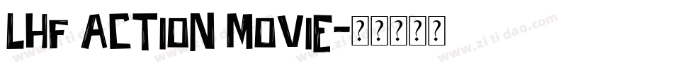 LHF Action Movie字体转换